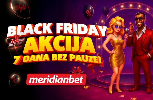 BONUS-BEZ-PAUZE-Vizual BONUSI SVAKOG DANA BEZ PAUZE - BLACK FRIDAY U MERIDIANU JE VEĆ U TOKU!